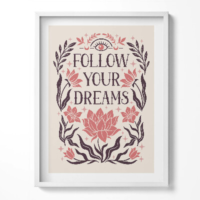 Obraz w ramce Motywacyjny napis dekoracyjny 