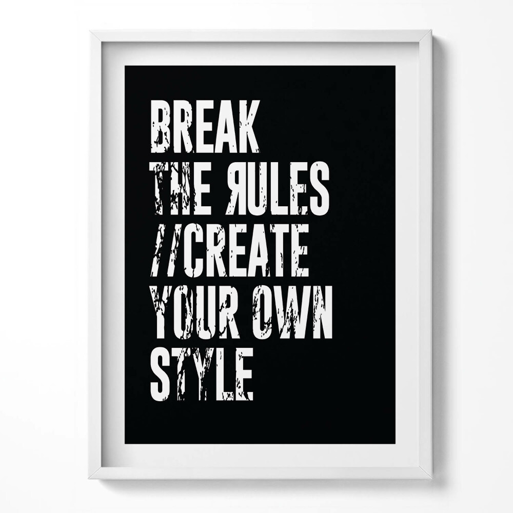 Obraz w ramce Inspirujący napis "Break the rules - create your own style"