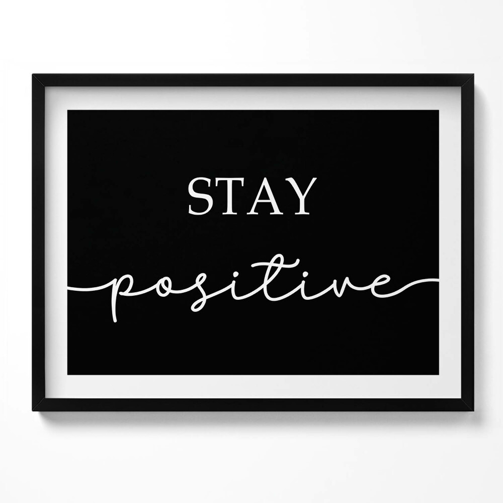Obraz z ramką Motywacyjny napis "Stay positive"