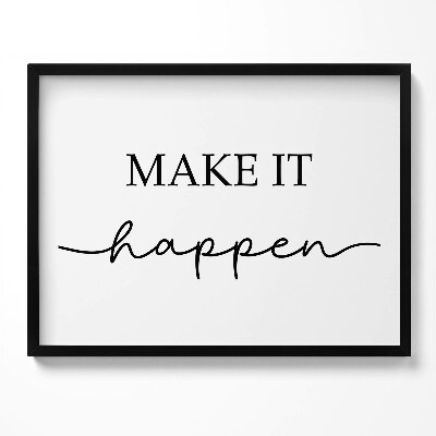 Obraz z ramką Motywacyjny napis 