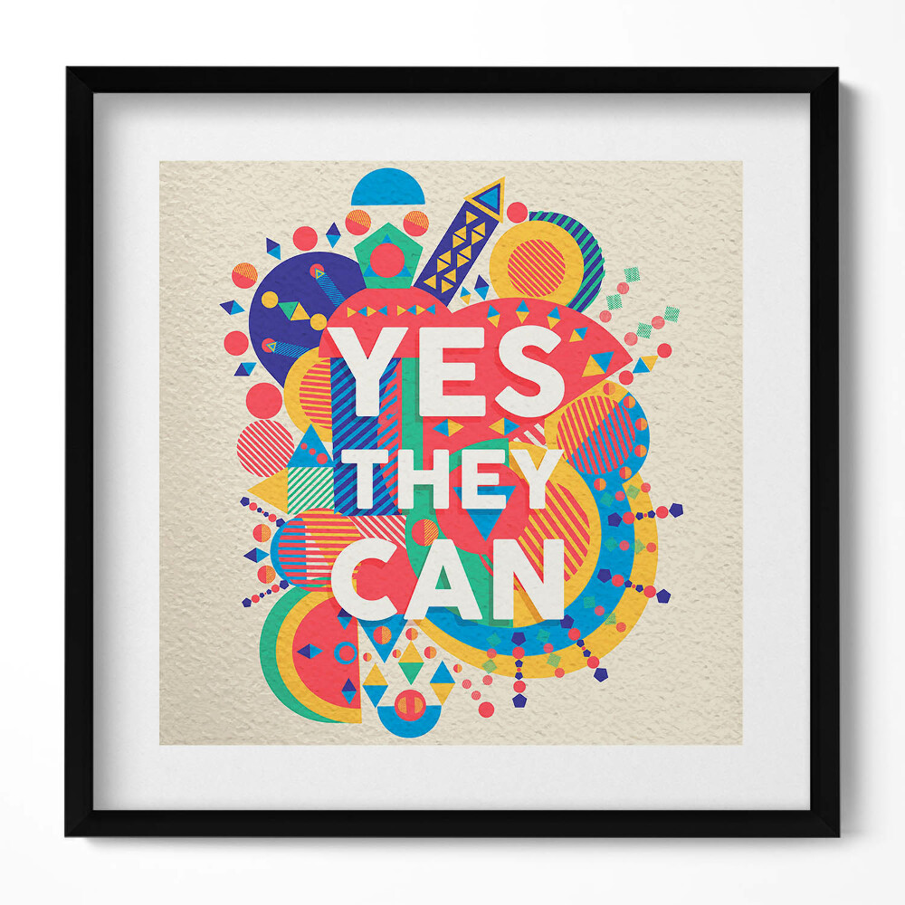 Obraz w drewnianej ramce Napis motywacyjny "Yes they can"