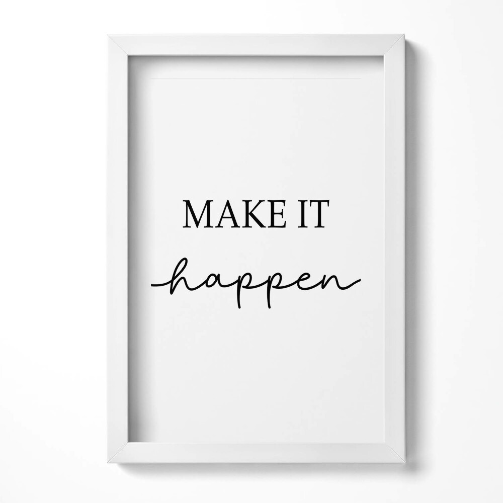 Obraz w ramie Motywacyjny napis "Make it happen"