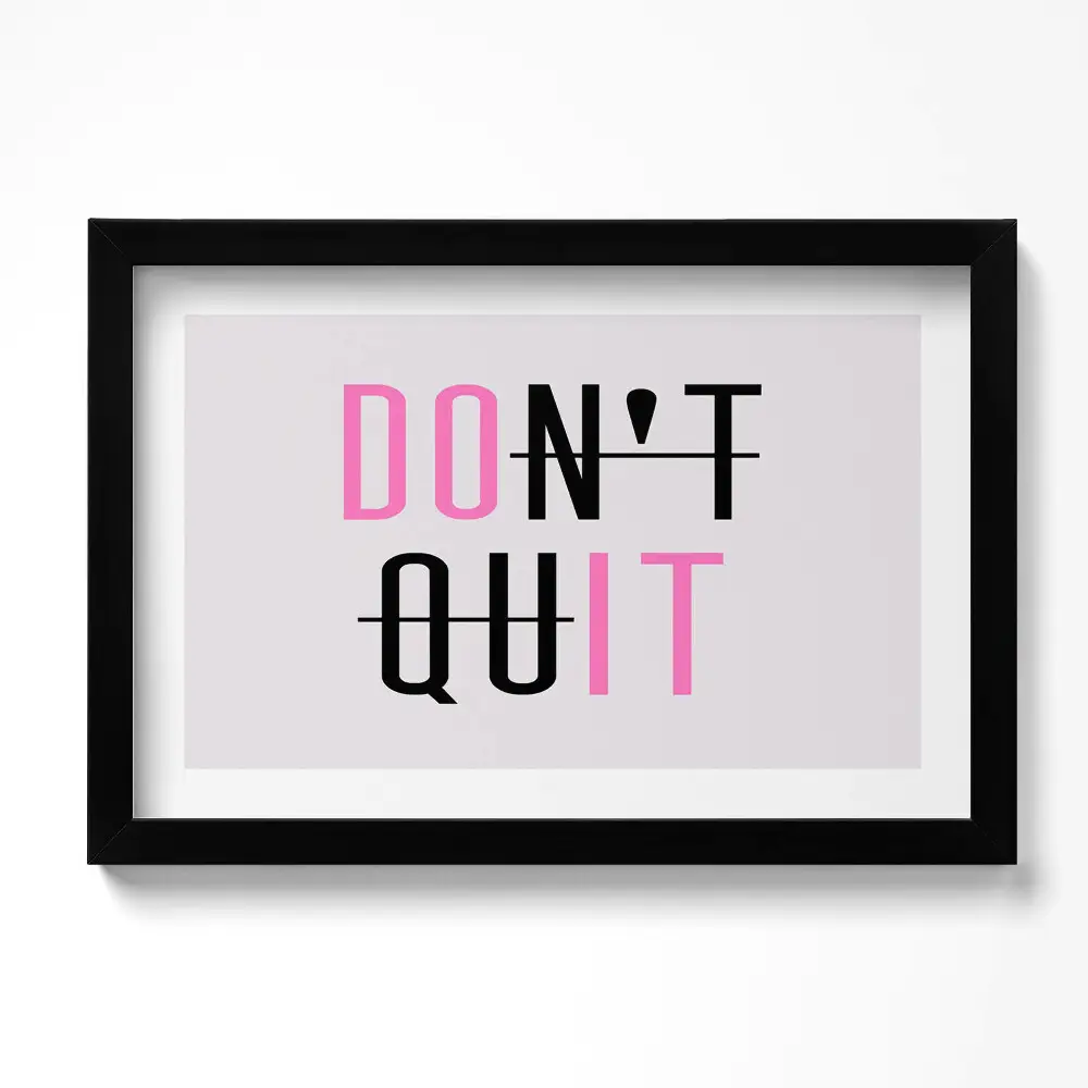 Obraz w ramie Napis motywacyjny "DON'T QUIT"