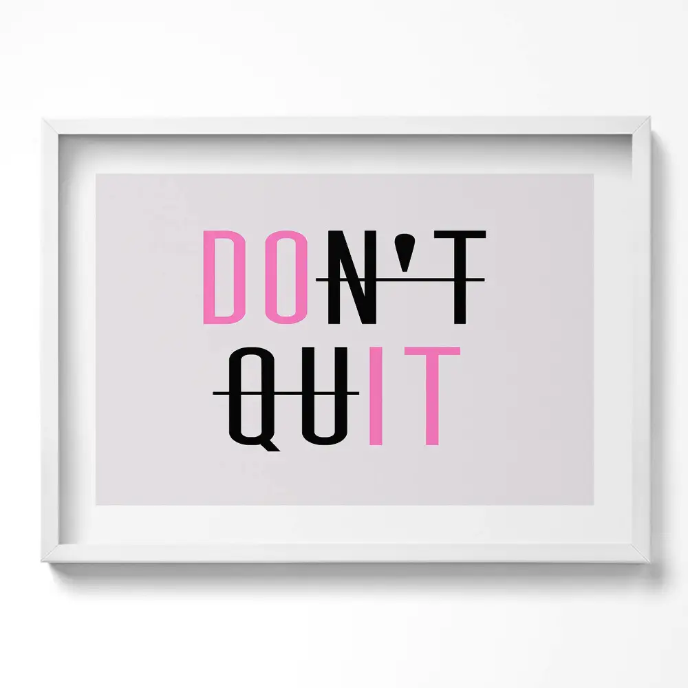 Obraz w ramie Napis motywacyjny "DON'T QUIT"