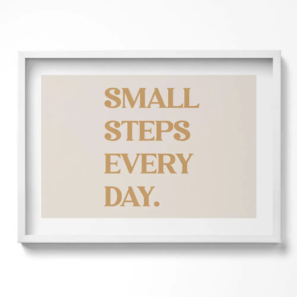 Obraz w ramie Motywacyjny napis "Small steps every day"